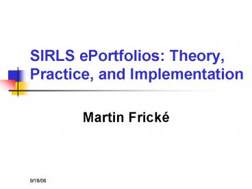 SIRLS ePortfolios: Theory, Practice, and Implementation