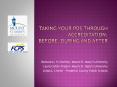 Taking your PDS Through Accreditation: Before, During and After PowerPoint PPT Presentation