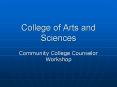 College of Arts and Sciences PowerPoint PPT Presentation