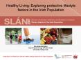 Healthy Living: Exploring protective lifestyle factors in the Irish Population PowerPoint PPT Presentation