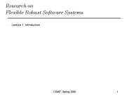 Research on Flexible Robust Software Systems