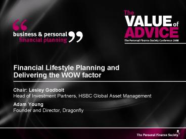 Financial Lifestyle Planning and Delivering the WOW factor