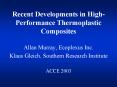 Recent Developments in HighPerformance Thermoplastic Composites PowerPoint PPT Presentation