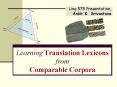 Learning Translation Lexicons from Comparable Corpora PowerPoint PPT Presentation