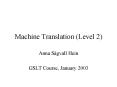 Machine Translation Level 2 PowerPoint PPT Presentation