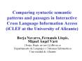 Comparing syntactic semantic patterns and passages in Interactive Cross Language Information Access PowerPoint PPT Presentation
