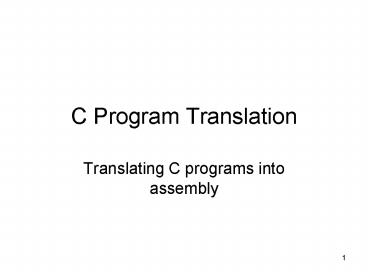 C Program Translation