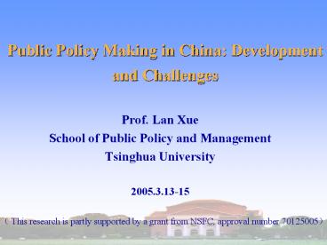 Public Policy Making in China: Development and Challenges