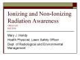 Ionizing and NonIonizing Radiation Awareness CHEM 605 Fall 2006 PowerPoint PPT Presentation
