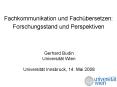 Fachkommunikation und Fachbersetzen: Forschungsstand und Perspektiven PowerPoint PPT Presentation