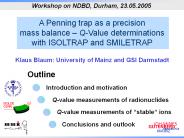 A Penning trap as a precision