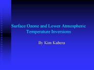 Surface Ozone and Lower Atmospheric Temperature Inversions