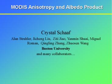 MODIS Anisotropy and Albedo Product