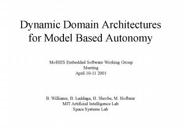 Dynamic Domain Architectures for Model Based Autonomy