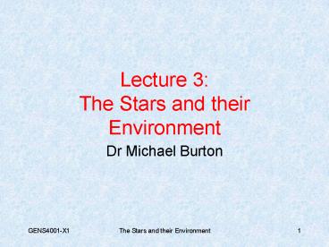 Lecture 3: The Stars and their Environment