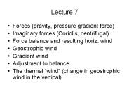 Forces (gravity, pressure gradient force)