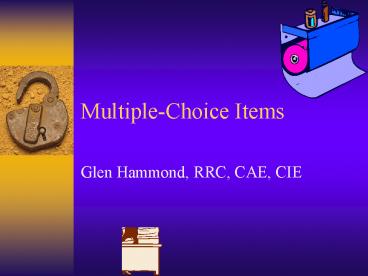MultipleChoice Items