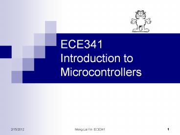 ECE341 Introduction to Microcontrollers