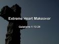 Extreme Heart Makeover PowerPoint PPT Presentation