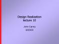Design Realization lecture 10 PowerPoint PPT Presentation
