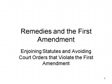 Remedies and the First Amendment