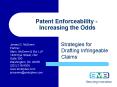 Patent Enforceability Increasing the Odds PowerPoint PPT Presentation