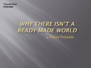 Why There Isnt a ReadyMade World