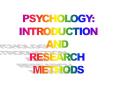 PSYCHOLOGY: PowerPoint PPT Presentation