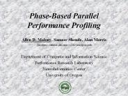 Allen D. Malony, Sameer Shende, Alan Morris