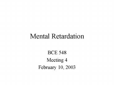 Mental Retardation