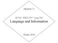 SI 760 EECS 597 Ling 702 Language and Information PowerPoint PPT Presentation