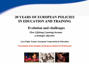 30 YEARS OF EUROPEAN POLICIES