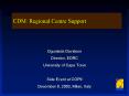 CDM: Regional Centre Support PowerPoint PPT Presentation