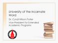 University of the Incarnate Word PowerPoint PPT Presentation
