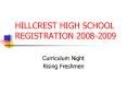 HILLCREST HIGH SCHOOL REGISTRATION 20082009 PowerPoint PPT Presentation