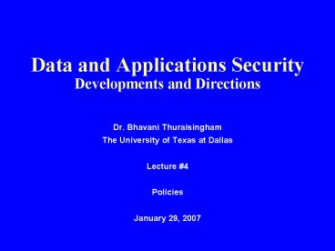 Data and Applications Security Developments and Directions