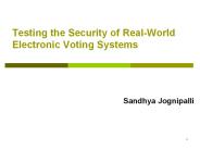Testing the Security of Real-World Electronic Voting Systems