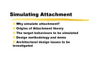 Simulating Attachment