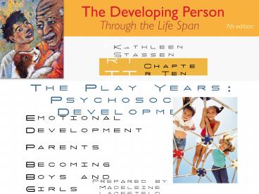 The Play Years: Psychosocial Development