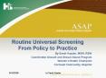 Routine Universal Screening From Policy to Practice PowerPoint PPT Presentation