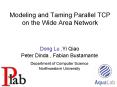Modeling and Taming Parallel TCP on the Wide Area Network PowerPoint PPT Presentation