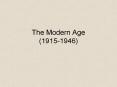 The Modern Age 19151946 PowerPoint PPT Presentation