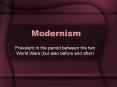 Modernism PowerPoint PPT Presentation