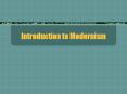 Introduction to Modernism PowerPoint PPT Presentation