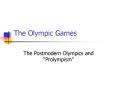The Olympic Games PowerPoint PPT Presentation