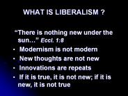 WHAT IS LIBERALISM