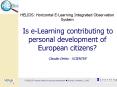 HELIOS: Horizontal ELearning Integrated Observation System Is eLearning contributing to personal dev PowerPoint PPT Presentation