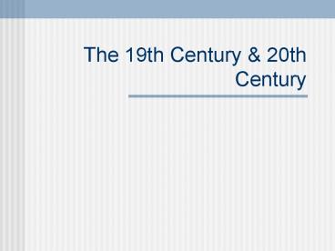 The 19th Century
