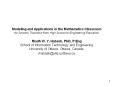 Modeling and Applications in the Mathematics Classroom for Smooth Transition from High School to Engineering Education  Riadh W. Y. Habash, PhD, P.Eng School of Information Technology and Engineering University of Ottawa, Ottawa, PowerPoint PPT Presentation