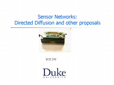 Sensor Networks: Directed Diffusion and other proposals